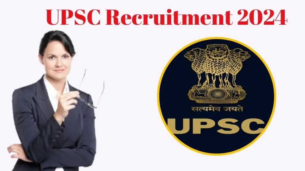 UPSC Recruitment 2024